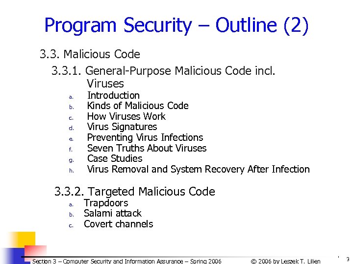 Program Security – Outline (2) 3. 3. Malicious Code 3. 3. 1. General-Purpose Malicious