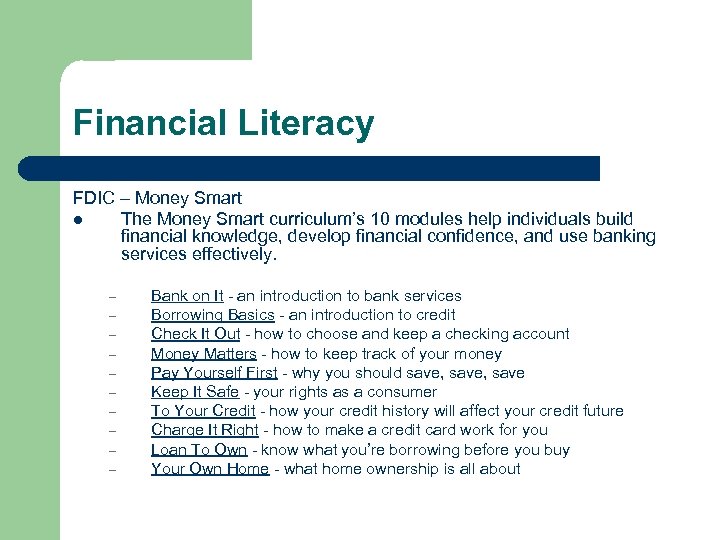 Financial Literacy FDIC – Money Smart l The Money Smart curriculum’s 10 modules help