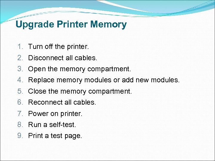 Upgrade Printer Memory 1. Turn off the printer. 2. Disconnect all cables. 3. Open