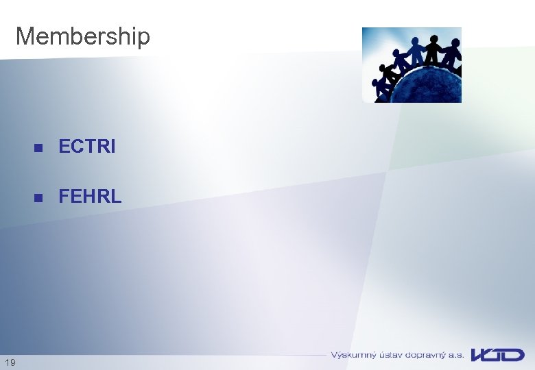 Membership n n 19 ECTRI FEHRL 