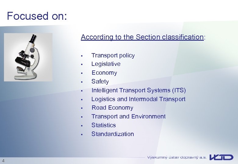 Focused on: According to the Section classification: § § § § § 4 Transport