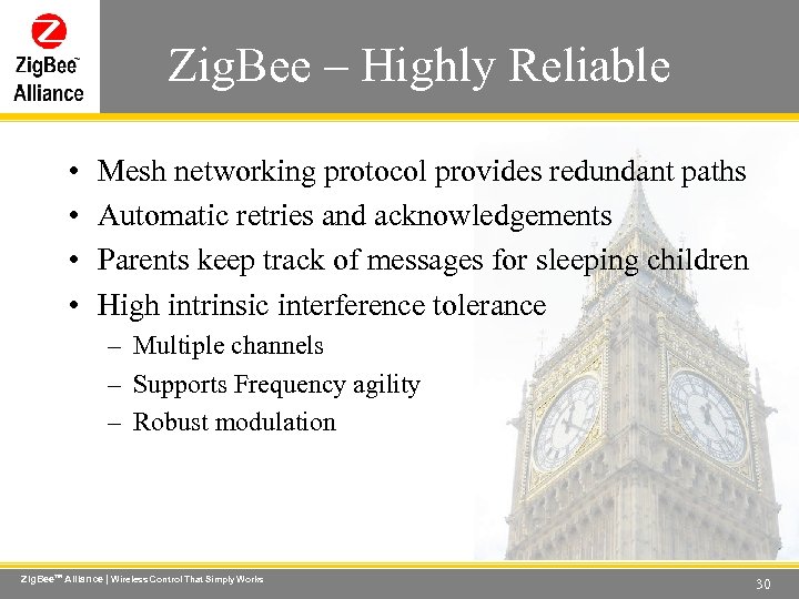 Zig. Bee – Highly Reliable Wireless Control That Simply Works • • Mesh networking