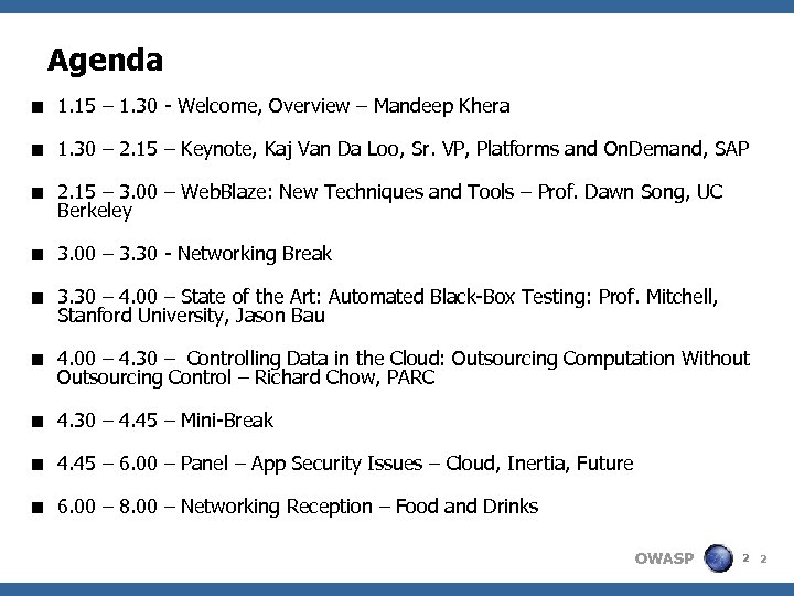 Agenda < 1. 15 – 1. 30 - Welcome, Overview – Mandeep Khera <