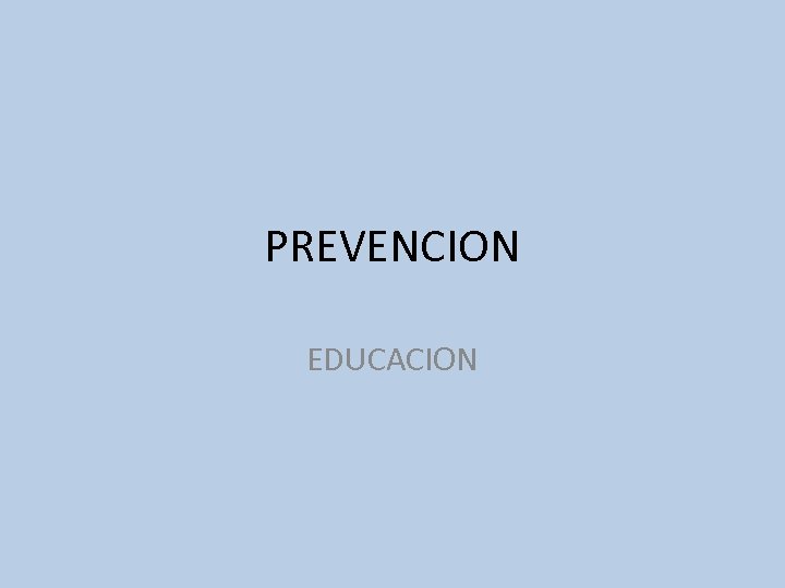PREVENCION EDUCACION 