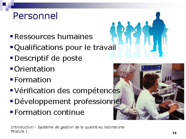 Personnel § Ressources humaines § Qualifications pour le travail § Descriptif de poste §