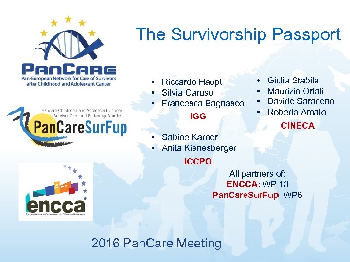 The Survivorship Passport • Riccardo Haupt • Silvia Caruso • Francesca Bagnasco IGG •
