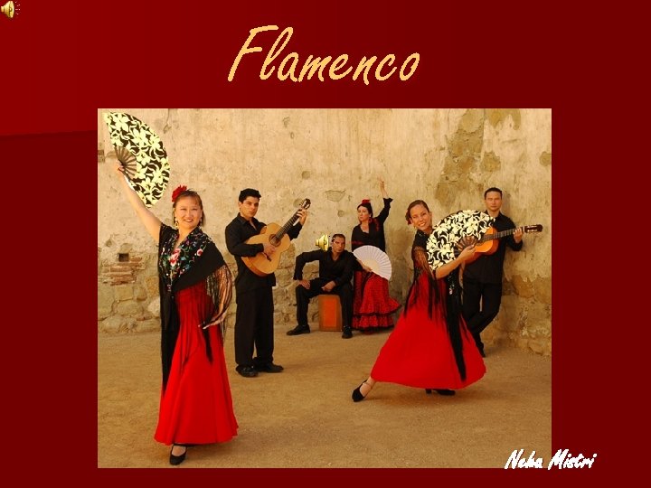 Flamenco Neha Mistri 