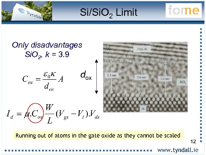 Si/Si. O 2 Limit Only disadvantages Si. O 2, k = 3. 9 Al