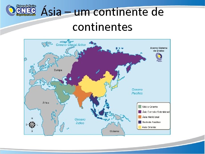 Ásia – um continente de continentes 