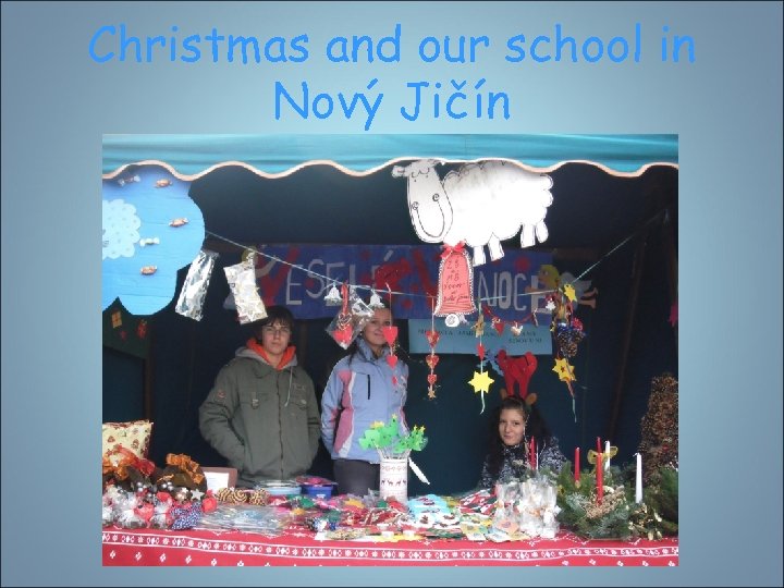 Christmas and our school in Nový Jičín 