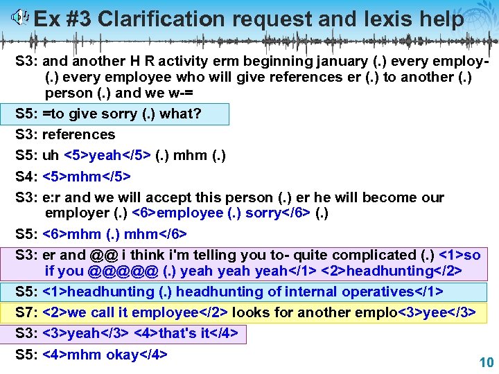 Ex #3 Clarification request and lexis help S 3: and another H R activity