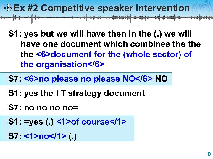 Ex #2 Competitive speaker intervention S 1: yes but we will have then in