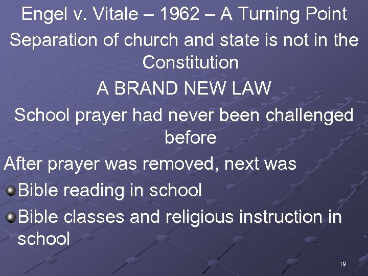 Engel v. Vitale – 1962 – A Turning Point Separation of church and state
