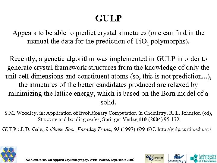 GULP Appears to be able to predict crystal structures (one can find in the