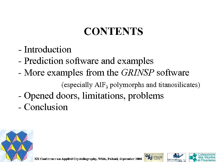 CONTENTS - Introduction - Prediction software and examples - More examples from the GRINSP