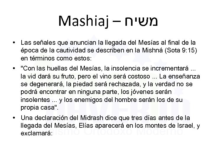 Mashiaj – משיח • Las señales que anuncian la llegada del Mesías al final