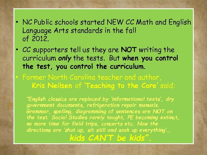  • NC Public schools started NEW CC Math and English Language Arts standards