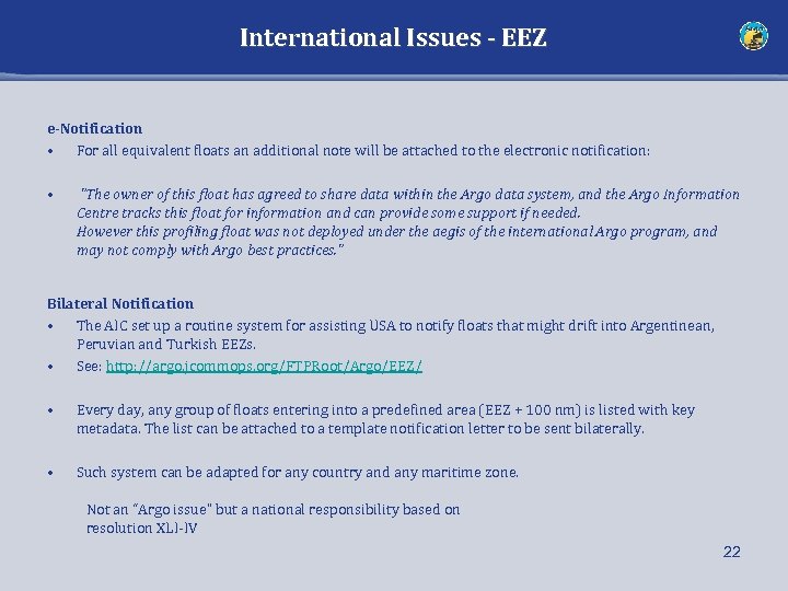 International Issues - EEZ e-Notification • For all equivalent floats an additional note will