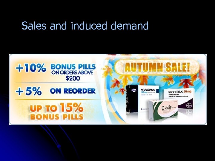 Sales and induced demand 