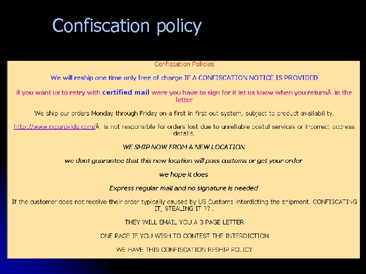 Confiscation policy 