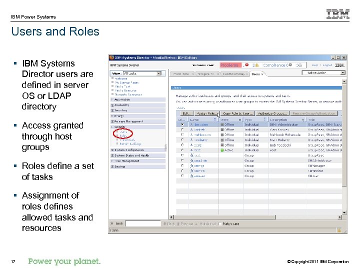 IBM Power Systems Users and Roles § IBM Systems Director users are defined in