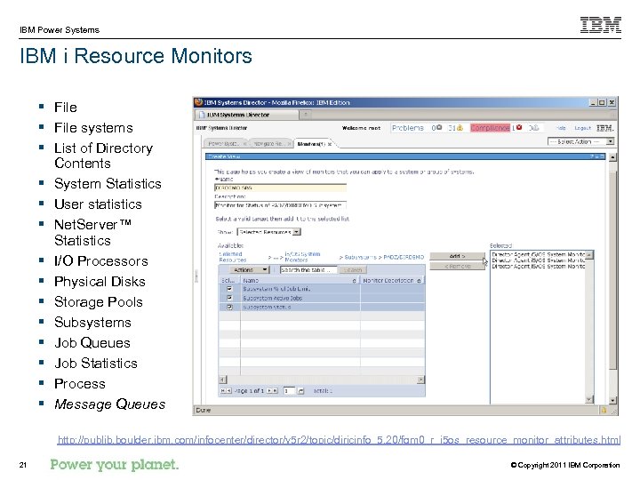 IBM Power Systems IBM i Resource Monitors § File systems § List of Directory