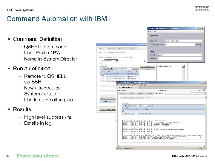 IBM Power Systems Command Automation with IBM i § Command Definition – QSHELL Command
