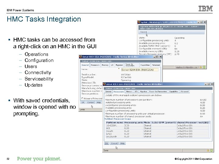 IBM Power Systems HMC Tasks Integration § HMC tasks can be accessed from a