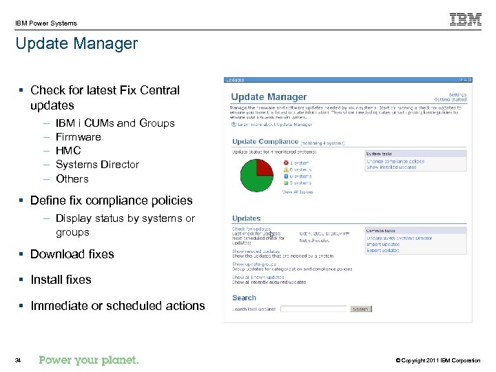 IBM Power Systems Update Manager § Check for latest Fix Central updates – –