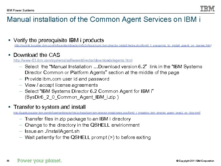IBM Power Systems Manual installation of the Common Agent Services on IBM i §