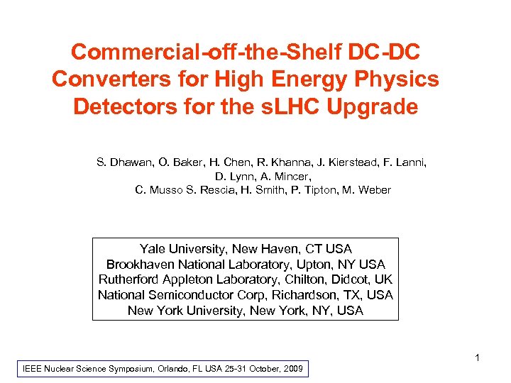 Commercial-off-the-Shelf DC-DC Converters for High Energy Physics Detectors for the s. LHC Upgrade S.
