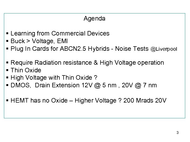 Agenda § Learning from Commercial Devices § Buck > Voltage, EMI § Plug In