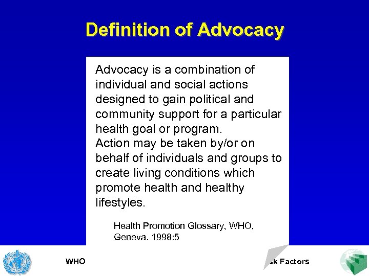 Definition of Advocacy is a combination of individual and social actions designed to gain