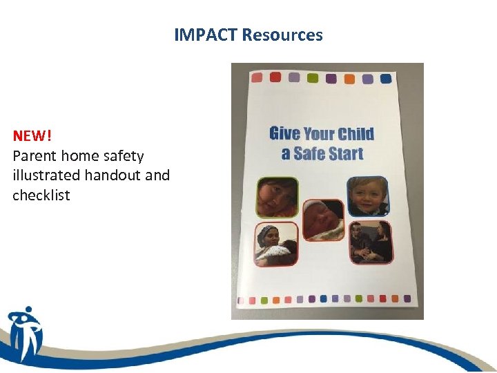 IMPACT Resources NEW! Parent home safety illustrated handout and checklist 