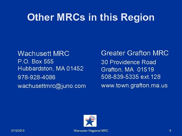 Other MRCs in this Region Wachusett MRC Greater Grafton MRC P. O. Box 555