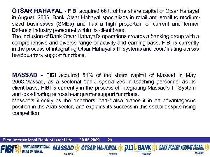 OTSAR HAHAYAL - FIBI acquired 68% of the share capital of Otsar Hahayal HAHAYAL