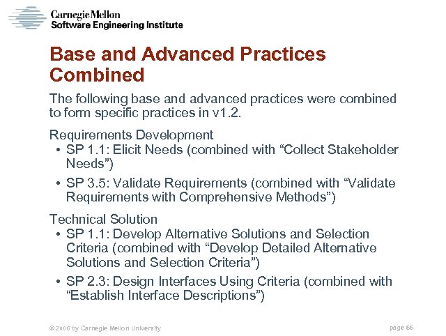 Base and Advanced Practices Combined The following base and advanced practices were combined to