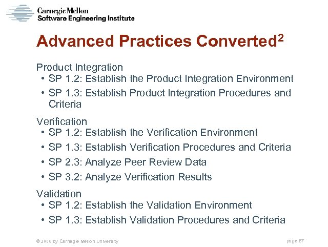 Advanced Practices Converted 2 Product Integration • SP 1. 2: Establish the Product Integration