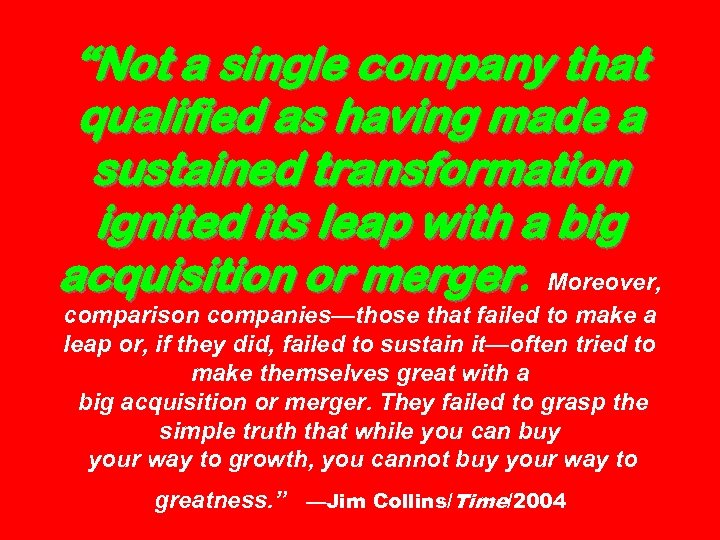 “Not a single company that qualified as having made a sustained transformation ignited its