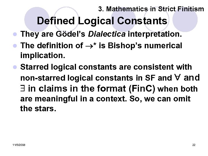 3. Mathematics in Strict Finitism Defined Logical Constants They are Gödel’s Dialectica interpretation. l