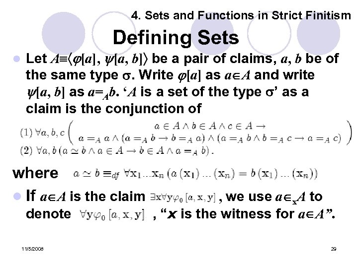 4. Sets and Functions in Strict Finitism Defining Sets l Let A [a], [a,