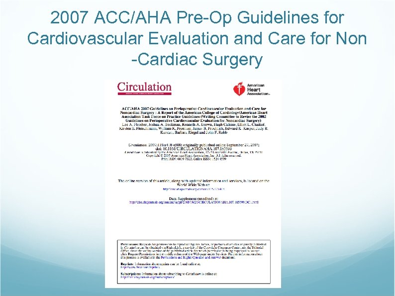 2007 ACC/AHA Pre-Op Guidelines for Cardiovascular Evaluation and Care for Non -Cardiac Surgery 