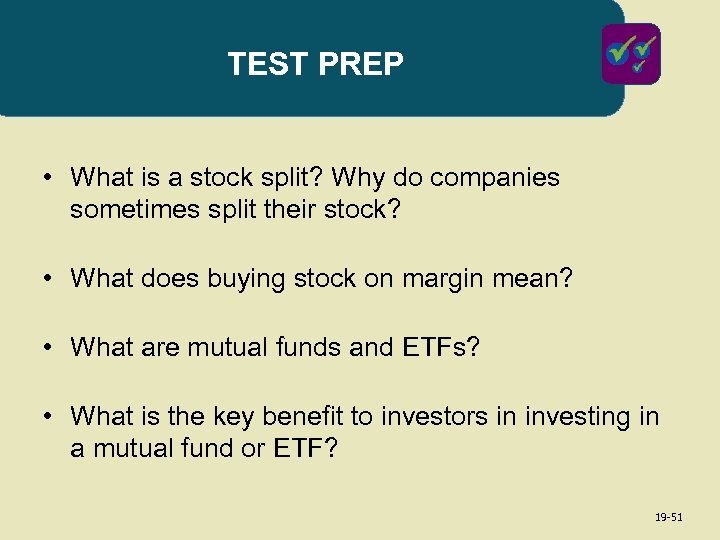 TEST PREP • What is a stock split? Why do companies sometimes split their