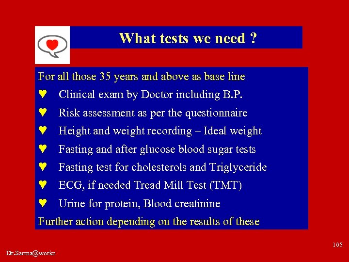 What tests we need ? For all those 35 years and above as base
