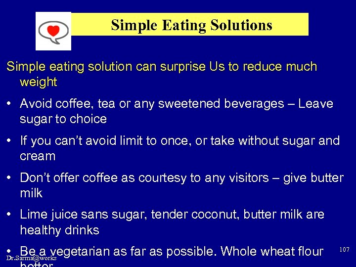 Simple Eating Solutions Simple eating solution can surprise Us to reduce much weight •