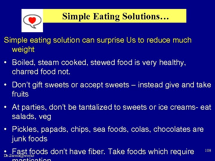 Simple Eating Solutions… Simple eating solution can surprise Us to reduce much weight •