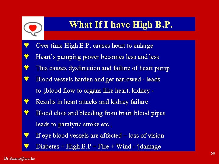 What If I have High B. P. ♥ Over time High B. P. causes