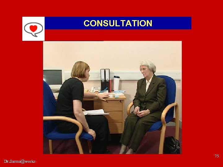 CONSULTATION 75 Dr. Sarma@works 