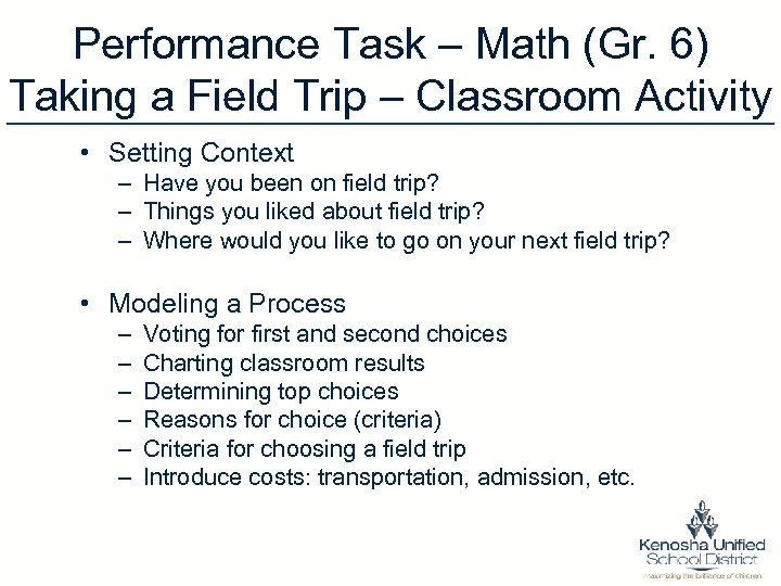 Performance Task – Math (Gr. 6) Taking a Field Trip – Classroom Activity •