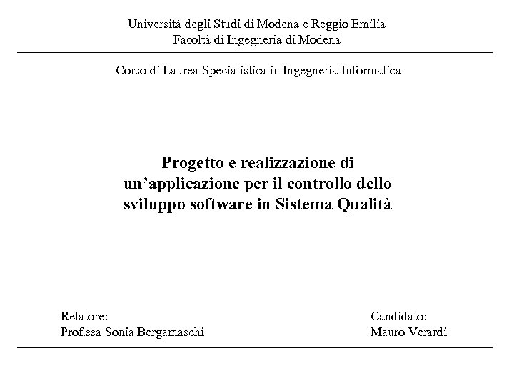 Università degli Studi di Modena e Reggio Emilia Facoltà di Ingegneria di Modena Corso